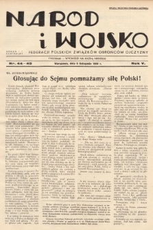Naród i Wojsko : centralny organ Federacji Polskich Związków Obrońców Ojczyzny. 1938, nr 44-45