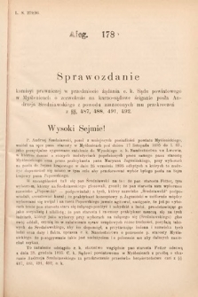 [Kadencja VII, sesja I, al. 178] Alegata do Sprawozdań Stenograficznych z Pierwszej Sesyi Siódmego Peryodu Sejmu Krajowego Królestwa Galicyi i Lodomeryi wraz z Wielkiem Księstwem Krakowskiem z roku 1895/6. Alegat 178