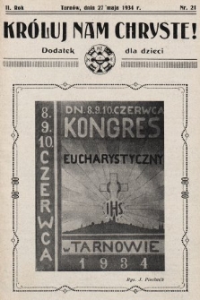 Króluj nam Chryste : dodatek dla dzieci. 1934, nr 21