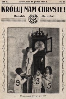 Króluj nam Chryste : dodatek dla dzieci. 1934, nr 52