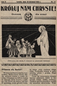 Króluj nam Chryste : dodatek dla dzieci. 1935, nr 17
