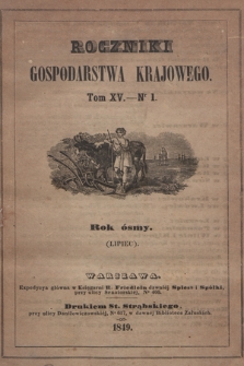 Roczniki Gospodarstwa Krajowego. 1849, t. 15, nr 1
