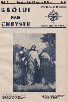 Króluj nam Chryste : dodatek dla dzieci. 1937, nr 13