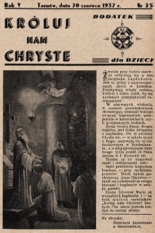 Króluj nam Chryste : dodatek dla dzieci. 1937, nr 25