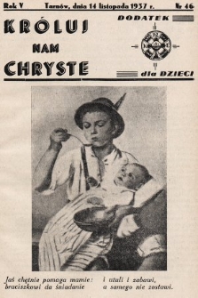 Króluj nam Chryste : dodatek dla dzieci. 1937, nr 46