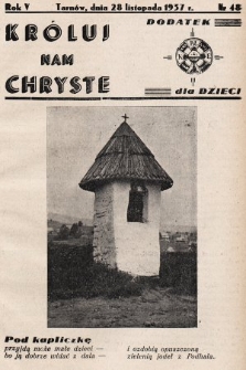 Króluj nam Chryste : dodatek dla dzieci. 1937, nr 48