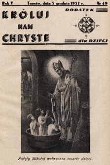 Króluj nam Chryste : dodatek dla dzieci. 1937, nr 49