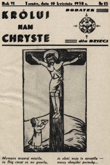 Króluj nam Chryste : dodatek dla dzieci. 1938, nr 15