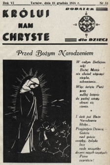 Króluj nam Chryste : dodatek dla dzieci. 1938, nr 51