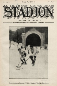 Stadjon : tygodnik ilustrowany poświęcony sprawom sportu i przysposobienia wojskowego. 1926, nr 4