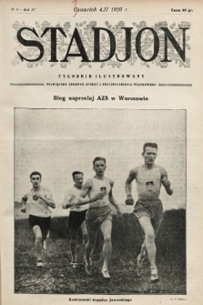 Stadjon : tygodnik ilustrowany poświęcony sprawom sportu i przysposobienia wojskowego. 1926, nr 6