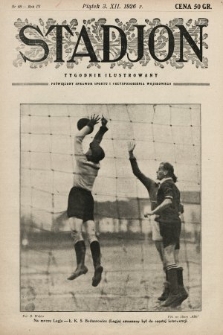 Stadjon : tygodnik ilustrowany poświęcony sprawom sportu i przysposobienia wojskowego. 1926, nr 48