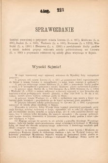 [Kadencja VII, sesja I, al. 221] Alegata do Sprawozdań Stenograficznych z Pierwszej Sesyi Siódmego Peryodu Sejmu Krajowego Królestwa Galicyi i Lodomeryi wraz z Wielkiem Księstwem Krakowskiem z roku 1895/6. Alegat 221