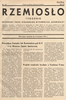 Rzemiosło : tygodnik wydawany przez Spółdzielnię Wydawniczą „Rzemiosło". 1934, nr 10