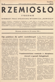 Rzemiosło : tygodnik wydawany przez Spółdzielnię Wydawniczą „Rzemiosło". 1934, nr 13