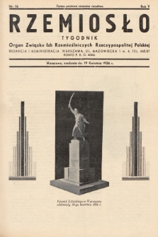 Rzemiosło : organ Związku Izb Rzemieślniczych Rzeczypospolitej Polskiej. 1936, nr 16