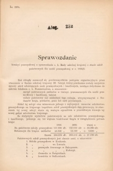 [Kadencja VII, sesja I, al. 232] Alegata do Sprawozdań Stenograficznych z Pierwszej Sesyi Siódmego Peryodu Sejmu Krajowego Królestwa Galicyi i Lodomeryi wraz z Wielkiem Księstwem Krakowskiem z roku 1895/6. Alegat 232