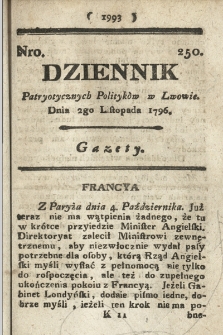 Dziennik Patryotycznych Politykow we Lwowie. 1796, nr 250