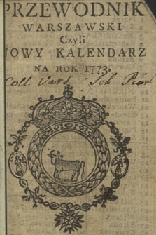 Przewodnik Warszawski czyli Nowy Kalendarz na Rok 1773