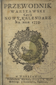 Przewodnik Warszawski czyli Nowy Kalendarz na Rok 1775