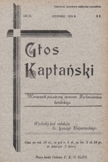 Głos Kapłański : miesięcznik poświęcony sprawom duchowieństwa katolickiego. 1929, nr 6