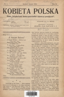 Kobieta Polska : pismo „Związku katolickich Stowarzyszeń kobiet i dziewcząt pracujących". 1918, nr  1