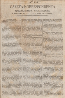 Gazeta Korrespondenta Warszawskiego i Zagranicznego. 1798, nr 102