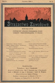 Strażactwo Zawodowe : miesięcznik poświęcony sprawie podniesienia stanu ochrony przeciwpożarowej w Polsce. 1930, nr 6