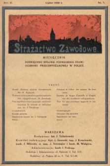 Strażactwo Zawodowe : miesięcznik poświęcony sprawie podniesienia stanu ochrony przeciwpożarowej w Polsce. 1930, nr 7
