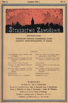 Strażactwo Zawodowe : miesięcznik poświęcony sprawie podniesienia stanu ochrony przeciwpożarowej w Polsce. 1930, nr 8
