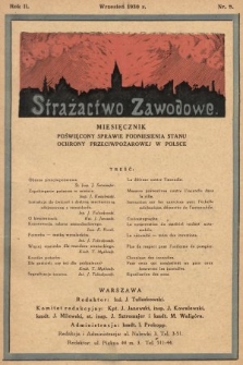 Strażactwo Zawodowe : miesięcznik poświęcony sprawie podniesienia stanu ochrony przeciwpożarowej w Polsce. 1930, nr 9