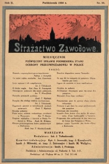 Strażactwo Zawodowe : miesięcznik poświęcony sprawie podniesienia stanu ochrony przeciwpożarowej w Polsce. 1930, nr 10