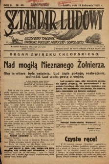Sztandar Ludowy : ilustrowany tygodnik oświatowy, społeczny, polityczny i gospodarczy : Organ Związku Chłopskiego. 1925, nr 45