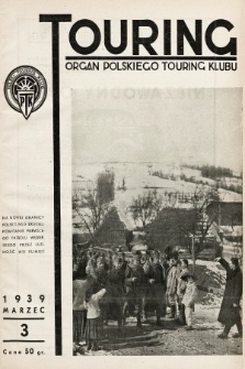 Touring : organ Polskiego Touring Klubu. 1939, nr 3