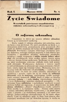 Życie Świadome : kwartalnik poświęcony zagadnieniom reformy seksualnej i obyczajowej. 1936, nr 1