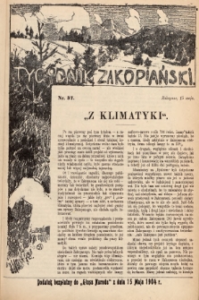 Tygodnik Zakopiański : dodatek bezpłatny do „Głosu Narodu” z dnia 15 maja 1904, nr 37