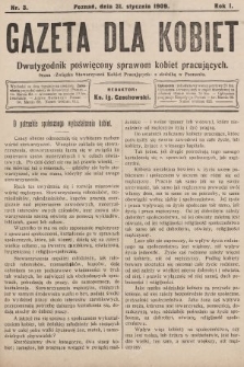 Gazeta dla Kobiet : dwutygodnik poświęcony sprawom kobiet pracujących : organ „Związku Stowarzyszeń Kobiet Pracujących” z siedzibą w Poznaniu. 1909, nr 3