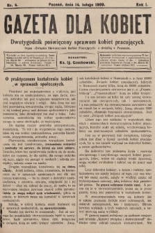 Gazeta dla Kobiet : dwutygodnik poświęcony sprawom kobiet pracujących : organ „Związku Stowarzyszeń Kobiet Pracujących” z siedzibą w Poznaniu. 1909, nr 4