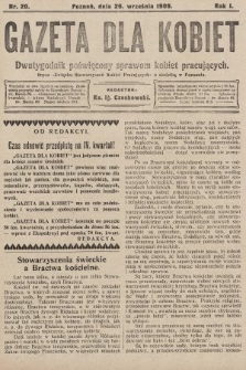 Gazeta dla Kobiet : dwutygodnik poświęcony sprawom kobiet pracujących : organ „Związku Stowarzyszeń Kobiet Pracujących” z siedzibą w Poznaniu. 1909, nr 20