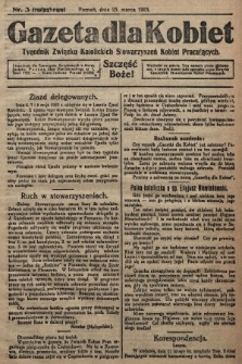 Gazeta dla Kobiet : tygodnik Związku Katolickich Stowarzyszeń Kobiet Pracujących. 1923, nr 3
