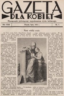 Gazeta dla Kobiet : miesięcznik poświęcony zagadnieniom życia kobiecego. 1931, nr 7