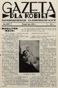 Gazeta dla Kobiet : miesięcznik ilustrowany. 1932, nr 7
