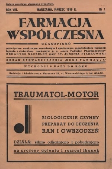 Farmacja Współczesna : czasopismo poświęcone naukowym, zawodowym i społecznym zagadnieniom farmacji, łącznie z dodatkiem naukowym p. n. „Acta Poloniae Pharmaceutica” : organ Stowarzyszenia „Nowa Farmacja”. 1939, nr 1