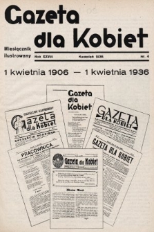 Gazeta dla Kobiet : miesięcznik ilustrowany. 1936, nr 4