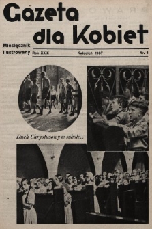 Gazeta dla Kobiet : miesięcznik ilustrowany. 1937, nr 4