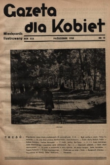 Gazeta dla Kobiet : miesięcznik ilustrowany. 1938, nr 10