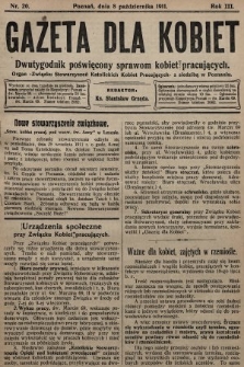 Gazeta dla Kobiet : dwutygodnik poświęcony sprawom kobiet pracujących : organ „Związku Stowarzyszeń Kobiet Pracujących” z siedzibą w Poznaniu. 1911, nr 20