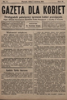 Gazeta dla Kobiet : dwutygodnik poświęcony sprawom kobiet pracujących : organ „Związku Stowarzyszeń Kobiet Pracujących” z siedzibą w Poznaniu. 1912, nr 11