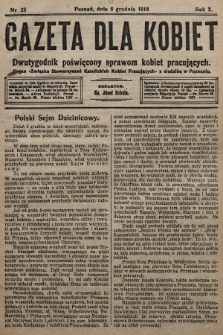 Gazeta dla Kobiet : dwutygodnik poświęcony sprawom kobiet pracujących : organ „Związku Stowarzyszeń Kobiet Pracujących” z siedzibą w Poznaniu. 1918, nr 25