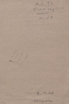 Bildniss, Denkspruch 1765, Brief an eine „Gevatterin” 1772, Brief an den „Gevatter” 1772, Brief an E. G. Baldinger 1774, Brief an Frau Dietrich o. J., Brief an einen Ungenannten o. J., Brief an einen Freund1789, ein Zettel mit einer Notiz 1799, Brief an einen Ungenannten o. J., Brief an G. F. Benecke 1784, Brief an J. W. Archenholz 1794, 1 gedruckter Zettel